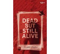 Dead but still alive