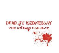 Dead By Wednesday - Killing Project
