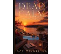 Dead Calm: A Pippa Rafferty Mystery