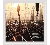 Dead Cat Hat - Station Change