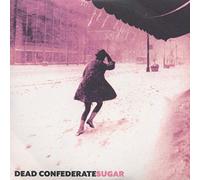 Dead Confederate - Sugar