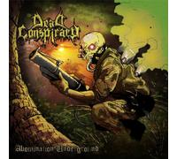 Dead Conspiracy - Abomination Underground