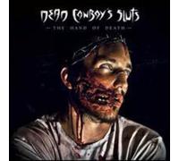 Dead Cowboy's Sluts - Hand Of Death