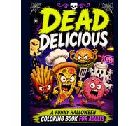 DEAD DELICIOUS: Enter a haunted world where spooky snacks come to life!