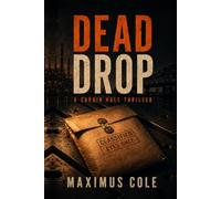 Dead Drop: A Corbin Hale Thriller