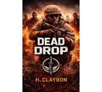 Dead Drop: A Military Zombie Thriller (Reaper One-One Book 1)