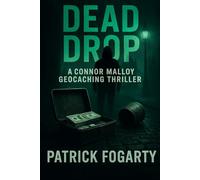 Dead Drop: The deadliest secrets aren’t buried, they’re hidden in plain sight.