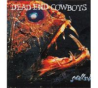 Dead End Cowboys - Swallow by Dead End Cowboys