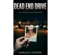 Dead End Drive: A Dark Romance Thriller