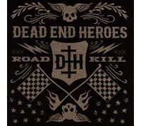 Dead End Heroes - Roadkill