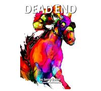 Dead End: There Are No Good Guys