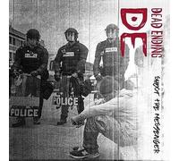 Dead Ending - ALTERNATIVE TENT Shoot The Messenger