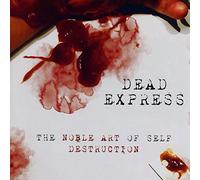 DEAD EXPRESS - NOBLE ART OF SELF..