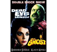 Dead Eyes of London & Ghost