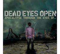 Dead Eyes Open - Apocolypse Through The Eyes of [Import]