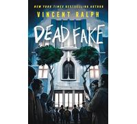 Dead Fake: A Bleak Haven Novel