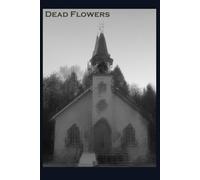 Dead Flowers
