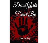Dead Girls Don't Lie