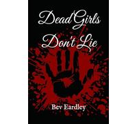Dead Girls Don't Lie