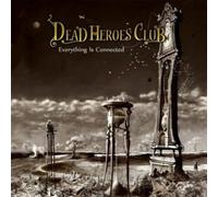 Dead Heroes Club - Everything Is Connected