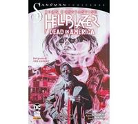 Dead in America. John Constantine. Hellblazer. Vol. 1: Missione da sogno