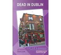 Dead in Dublin: Great Stories: Intermediate