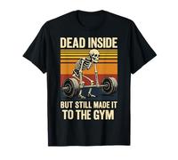 Dead Inside But Still Made It To The Gym Culturista Maglietta