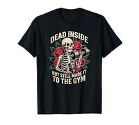 Dead Inside But Still Made to The Gym Skeleton Lifter Maglietta