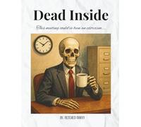 Dead Inside: This Meeting Could’ve Been an Exorcism
