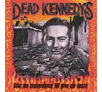 Dead Kennedys Give Me Convenience Or Give Me Death (Vinyl LP)