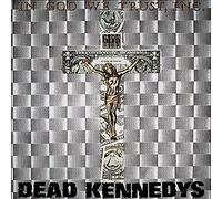 Dead Kennedys - IN GOD WE TRUST -LTD-
