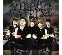 Dead Lay Waiting, The – We Rise