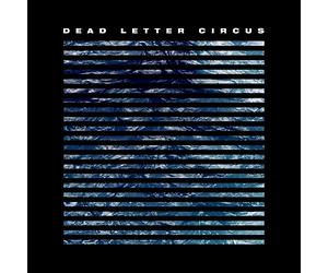Dead Letter Circus - Dead Letter Circus