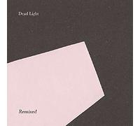 Dead Light - Dead Light Remixed