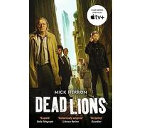 Dead lions: Slough House Thriller 2