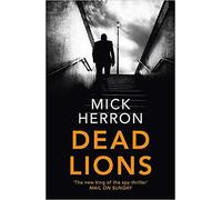 Dead Lions Slough House Thriller 2 Paperback 27 July 2017