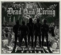Dead & Living - Last Men Standing