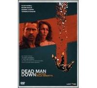 Dead Man Down. Il sapore della vendetta