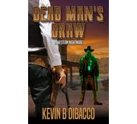 Dead Man's Draw: A Western Nightmare