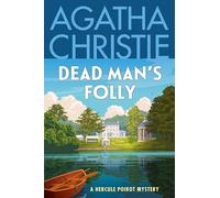 Dead Man's Folly: A Hercule Poirot Mystery: the Official Authorized Edition