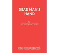 Dead Man's Hand - Matthews Seymour