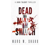 Dead Man's Switch: A Jack Talbot Thriller