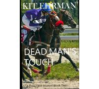 DEAD MAN'S TOUCH: A Steve Cline Mystery (Book Two): 2