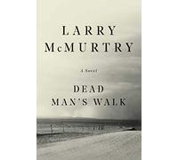 Larry McMurtry Dead Man's Walk (Tascabile)