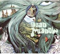 Dead Meadow - Dead Meado
