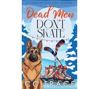 Dead Men Don't Skate: 6