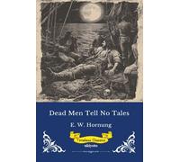 Dead Men Tell No Tales | Timeless Classics