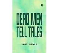 Dead Men Tell Tales