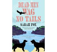 Dead Men Wag No Tails
