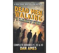 Dead Men Walking (Complete Books #1, #2 & #3): Jack Reacher's Special Investigators